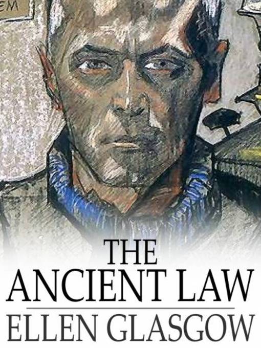 Title details for The Ancient Law by Ellen Glasgow - Wait list